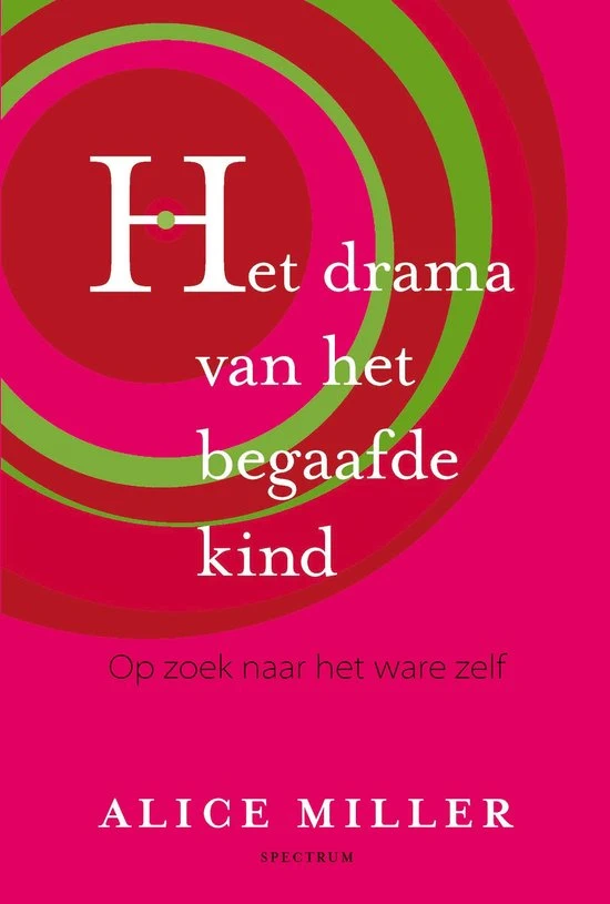 Het drama van het begaafde kind Alice Miller
