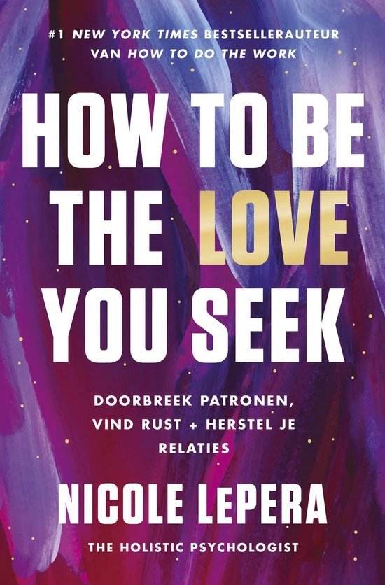 How to be the love you seek Nicole Lepera