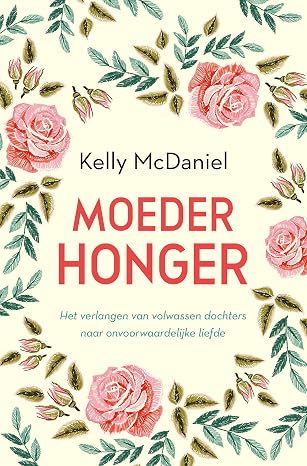 Moederhonger Kelly McDaniel