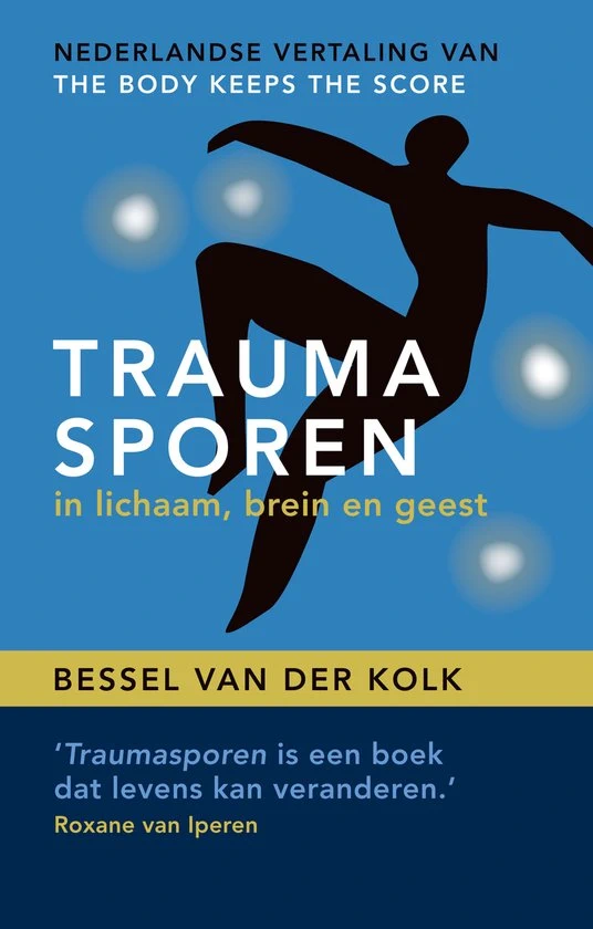Traumasporen Bessel van der Kolk
