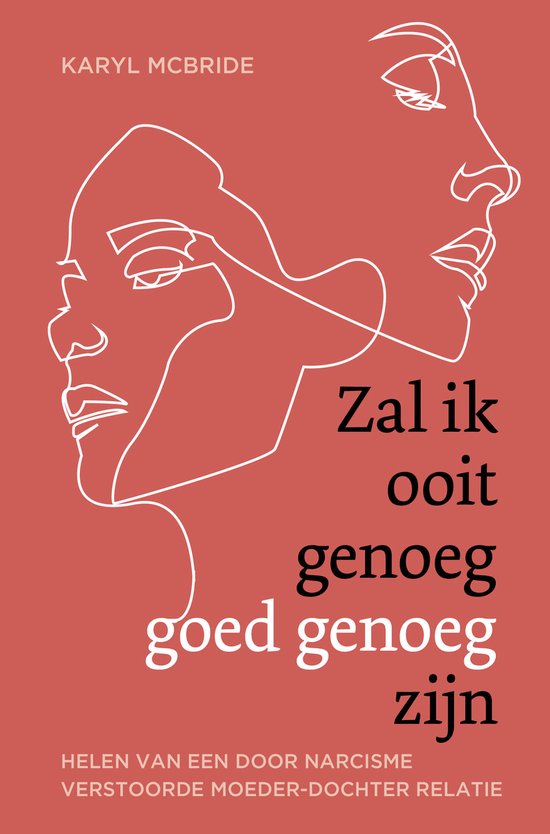 Zal ik ooit genoeg zijn Karyl McBride